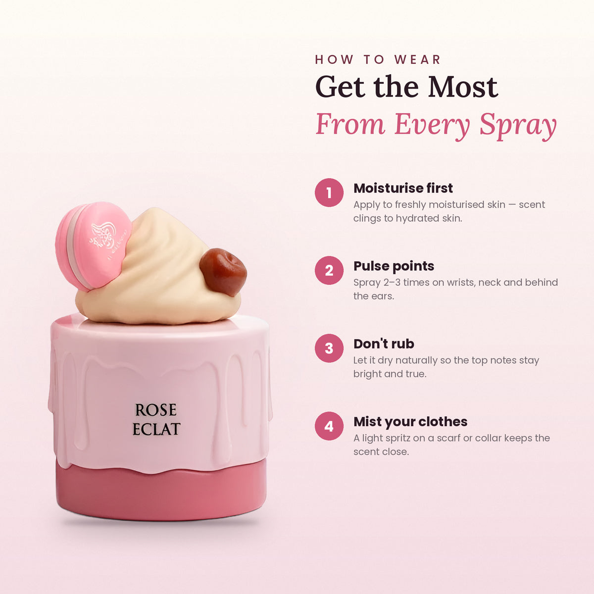 How to wear Rose Eclat